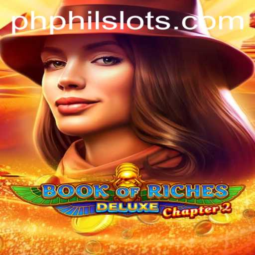 Discover the Thrilling World of Book of Riches Deluxe Chapter 2 with Philslots