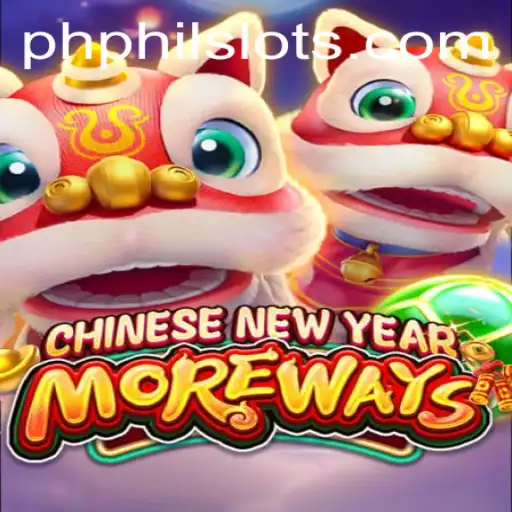 Experience an Unforgettable Year with CHINESENEWYEARMOREWAYS on Philslots