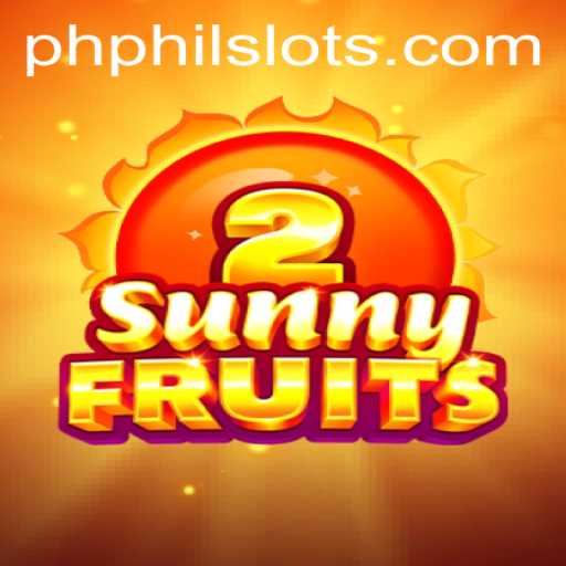 SunnyFruits2: A Fresh Take on Classic Slot Gaming with Philslots